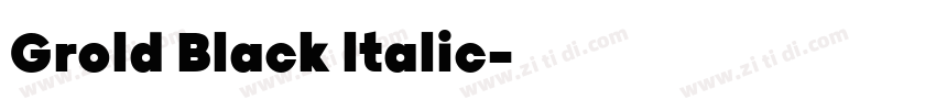 Grold Black ltalic字体转换